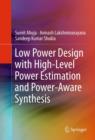 Low Power Design with High-Level Power Estimation and Power-Aware Synthesis - eBook