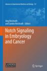 Notch Signaling in Embryology and Cancer - Book