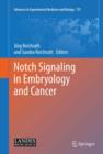 Notch Signaling in Embryology and Cancer - eBook