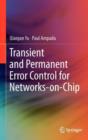 Transient and Permanent Error Control for Networks-on-Chip - Book