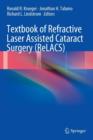 Textbook of Refractive Laser Assisted Cataract Surgery (ReLACS) - Book