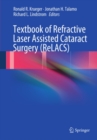 Textbook of Refractive Laser Assisted Cataract Surgery (ReLACS) - eBook
