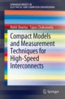 Compact Models and Measurement Techniques for High-Speed Interconnects - Book