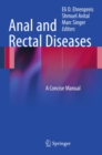 Anal and Rectal Diseases : A Concise Manual - eBook