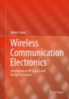 Wireless Communication Electronics : Introduction to RF Circuits and Design Techniques - eBook