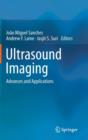 Ultrasound Imaging : Advances and Applications - Book