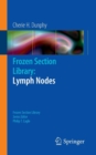 Frozen Section Library: Lymph Nodes - Book