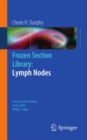 Frozen Section Library: Lymph Nodes - eBook