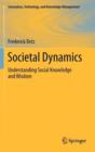 Societal Dynamics : Understanding Social Knowledge and Wisdom - Book
