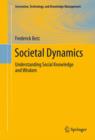 Societal Dynamics : Understanding Social Knowledge and Wisdom - eBook