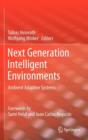 Next Generation Intelligent Environments : Ambient Adaptive Systems - Book