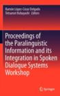 Proceedings of the Paralinguistic Information and its Integration in Spoken Dialogue Systems Workshop - Book