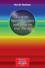 Grating Spectroscopes and How to Use Them - Book