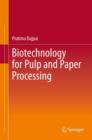 Biotechnology for Pulp and Paper Processing - Book