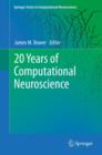 20 Years of Computational Neuroscience - Book