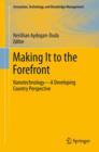 Making It to the Forefront : Nanotechnology-A Developing Country Perspective - eBook