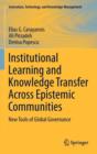 Institutional Learning and Knowledge Transfer Across Epistemic Communities : New Tools of Global Governance - Book