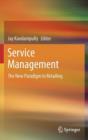 Service Management : The New Paradigm in Retailing - Book