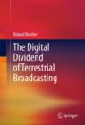 The Digital Dividend of Terrestrial Broadcasting - eBook