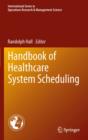 Handbook of Healthcare System Scheduling - eBook