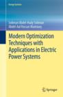 Modern Optimization Techniques with Applications in Electric Power Systems - Book