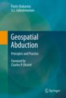 Geospatial Abduction : Principles and Practice - eBook