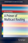 A Primer of Multicast Routing - Book