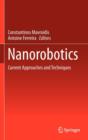 Nanorobotics : Current Approaches and Techniques - Book