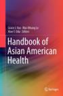Handbook of Asian American Health - Book