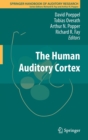 The Human Auditory Cortex - Book