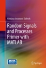 Random Signals and Processes Primer with MATLAB - eBook
