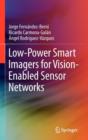 Low-Power Smart Imagers for Vision-Enabled Sensor Networks - Book