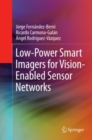 Low-Power Smart Imagers for Vision-Enabled Sensor Networks - eBook
