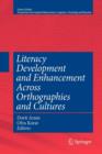 Literacy Development and Enhancement Across Orthographies and Cultures - Book