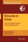 Networks in Action : Text and Computer Exercises in Network Optimization - Book