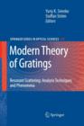 Modern Theory of Gratings : Resonant Scattering: Analysis Techniques and Phenomena - Book