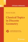 Classical Topics in Discrete Geometry - Book