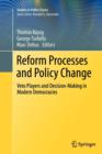 Reform Processes and Policy Change : Veto Players and Decision-Making in Modern Democracies - Book