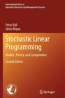 Stochastic Linear Programming : Models, Theory, and Computation - Book