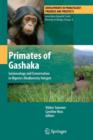 Primates of Gashaka : Socioecology and Conservation in Nigeria's Biodiversity Hotspot - Book