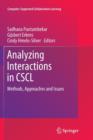 Analyzing Interactions in CSCL : Methods, Approaches and Issues - Book