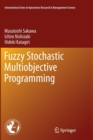 Fuzzy Stochastic Multiobjective Programming - Book