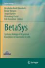BetaSys : Systems Biology of Regulated Exocytosis in Pancreatic ss-Cells - Book