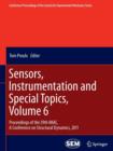 Sensors, Instrumentation and Special Topics, Volume 6 : Proceedings of the 29th IMAC,  A Conference on Structural Dynamics, 2011 - Book