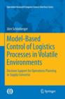 Model-Based Control of Logistics Processes in Volatile Environments : Decision Support for Operations Planning in Supply Consortia - Book