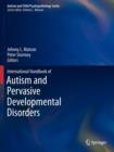 International Handbook of Autism and Pervasive Developmental Disorders - Book