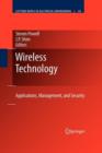 Wireless Technology : Applications, Management, and Security - Book