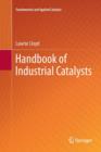Handbook of Industrial Catalysts - Book