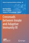 Crossroads between Innate and Adaptive Immunity III - Book