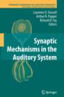 Synaptic Mechanisms in the Auditory System - Book